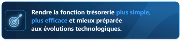 Transformation de la fonction trésorerie, automatisation, TMS et connectivité bancaire